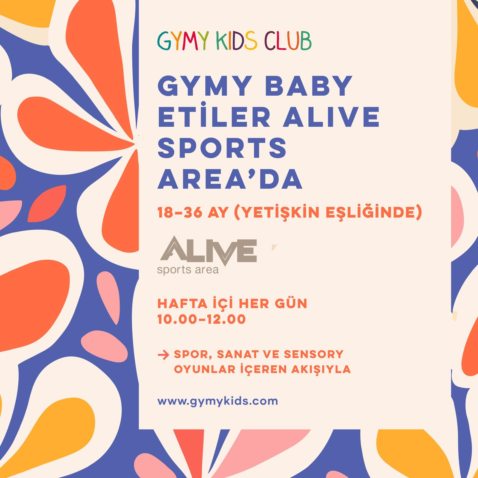 Gymy Baby Etiler Alive Sports Area'da
